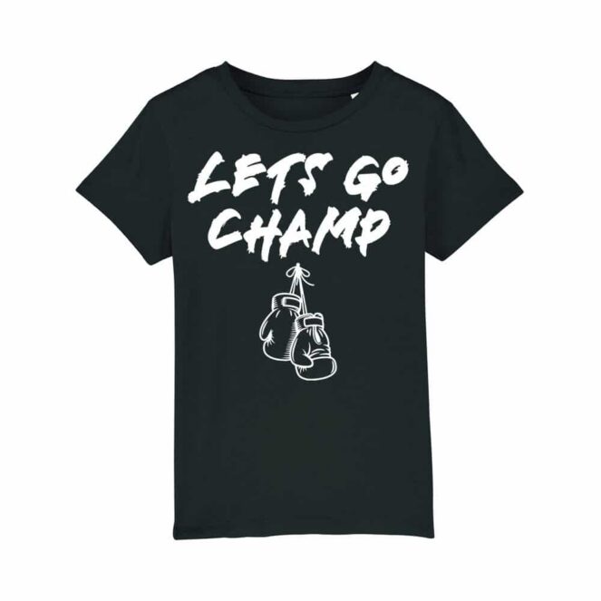 Lets go champ black T-Shirt